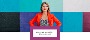 Creative Mindset coach for business owners