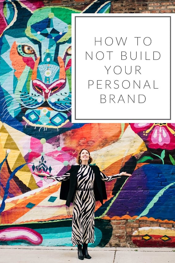 How to not build your personal brand